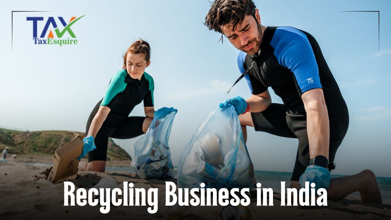 How to Start a Recycling Business in India: Registration, Documents, Costs & CA Role
