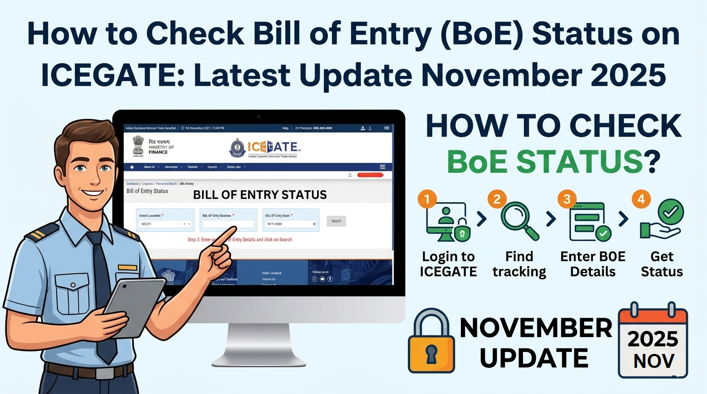 How to Check Bill of Entry (BoE)Status on ICEGATE: Latest Update By Tax Esquire