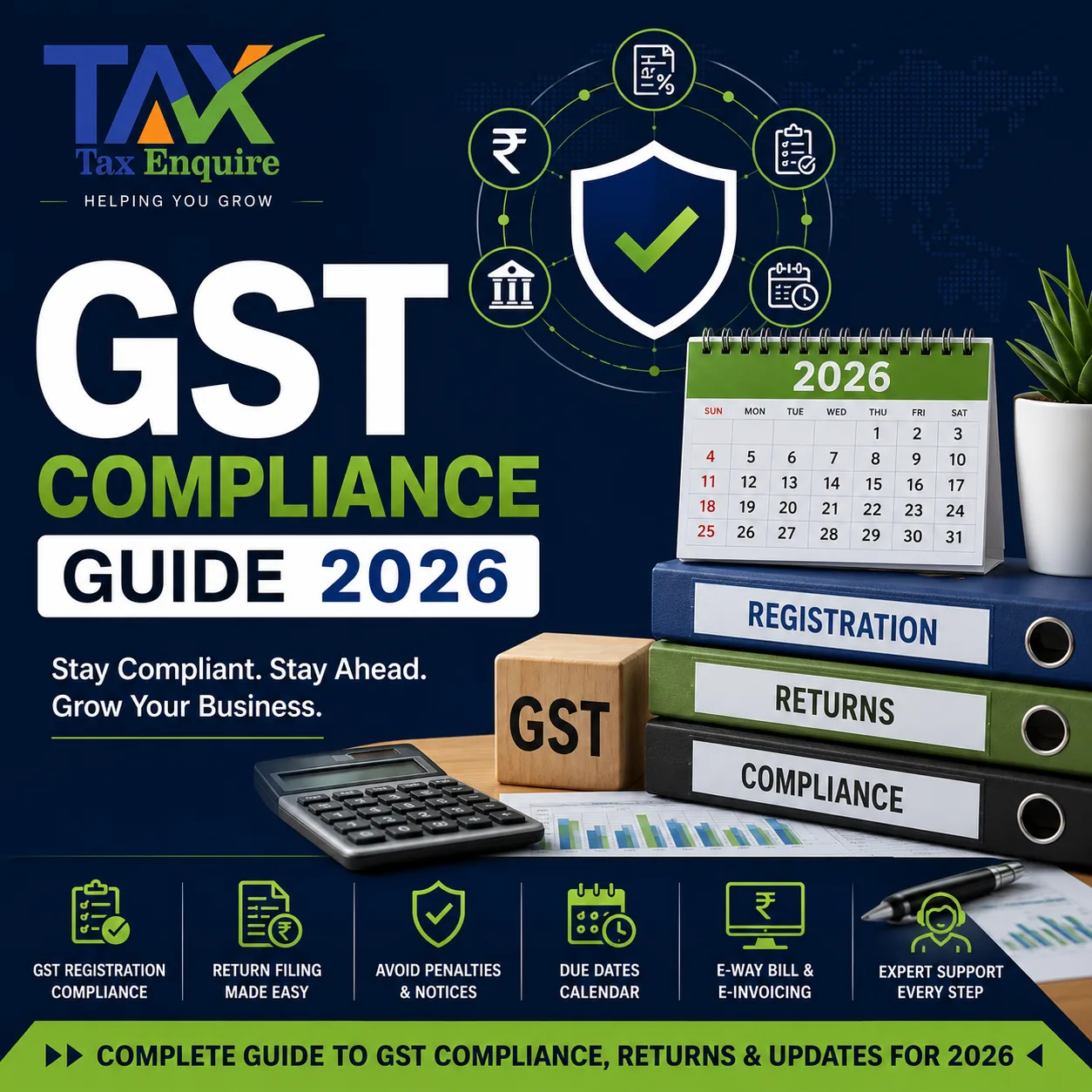 GST Compliance Guide 2026: Latest Rules, Due Dates & Penalty Explained