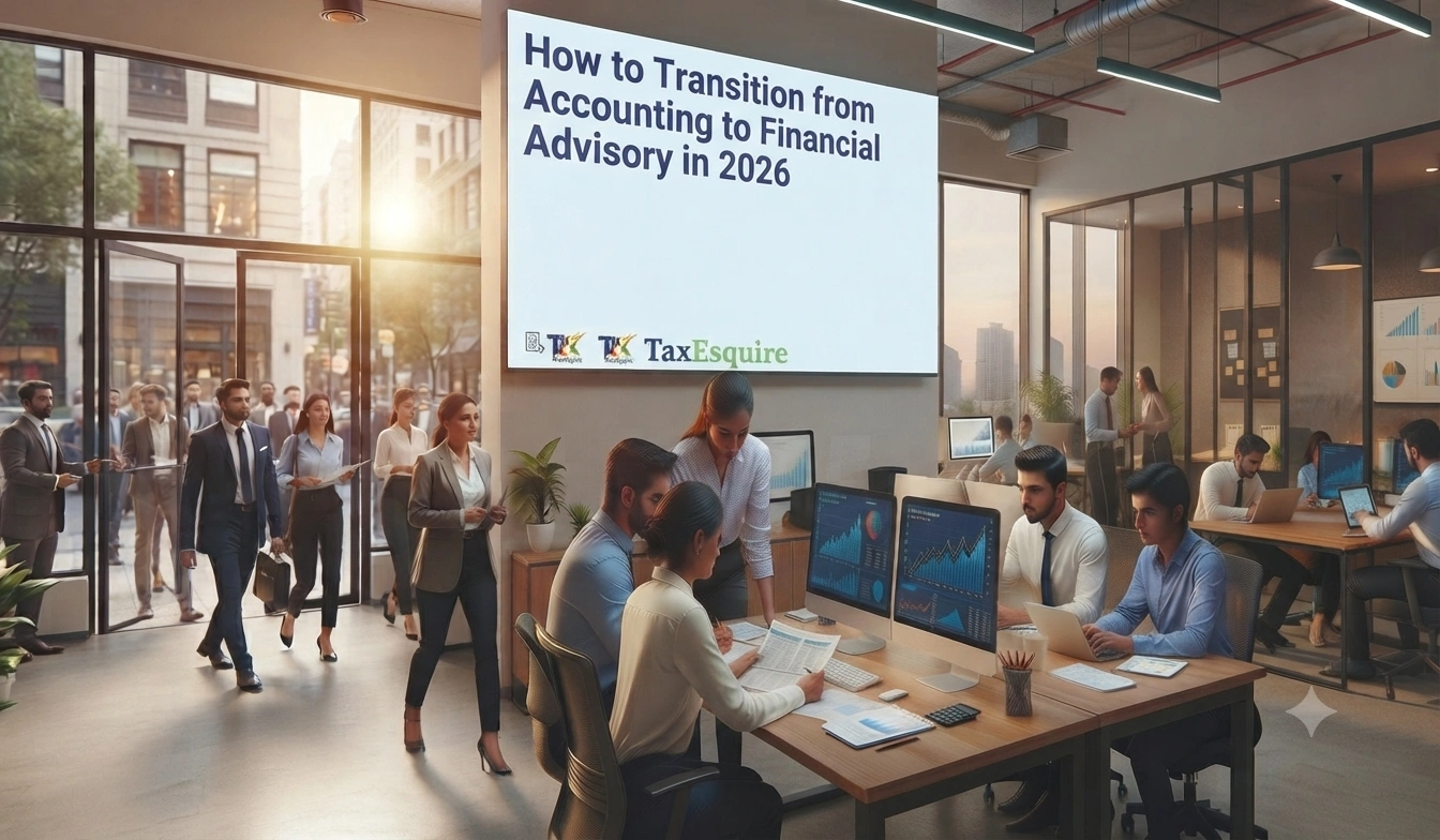 How to Transition from Accounting to Financial Advisory in 2026: A CA's Complete Roadmap